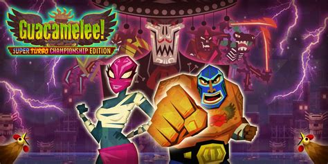  Guacamelee！スーパーメキシカンレスリングアクションの衝撃を体感せよ！